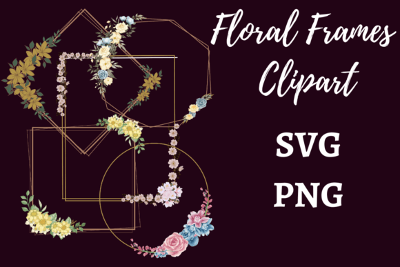10 Floral Frames Clipart for Graphics and Illustrations